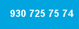 930 725 75 74 930 725 75 74